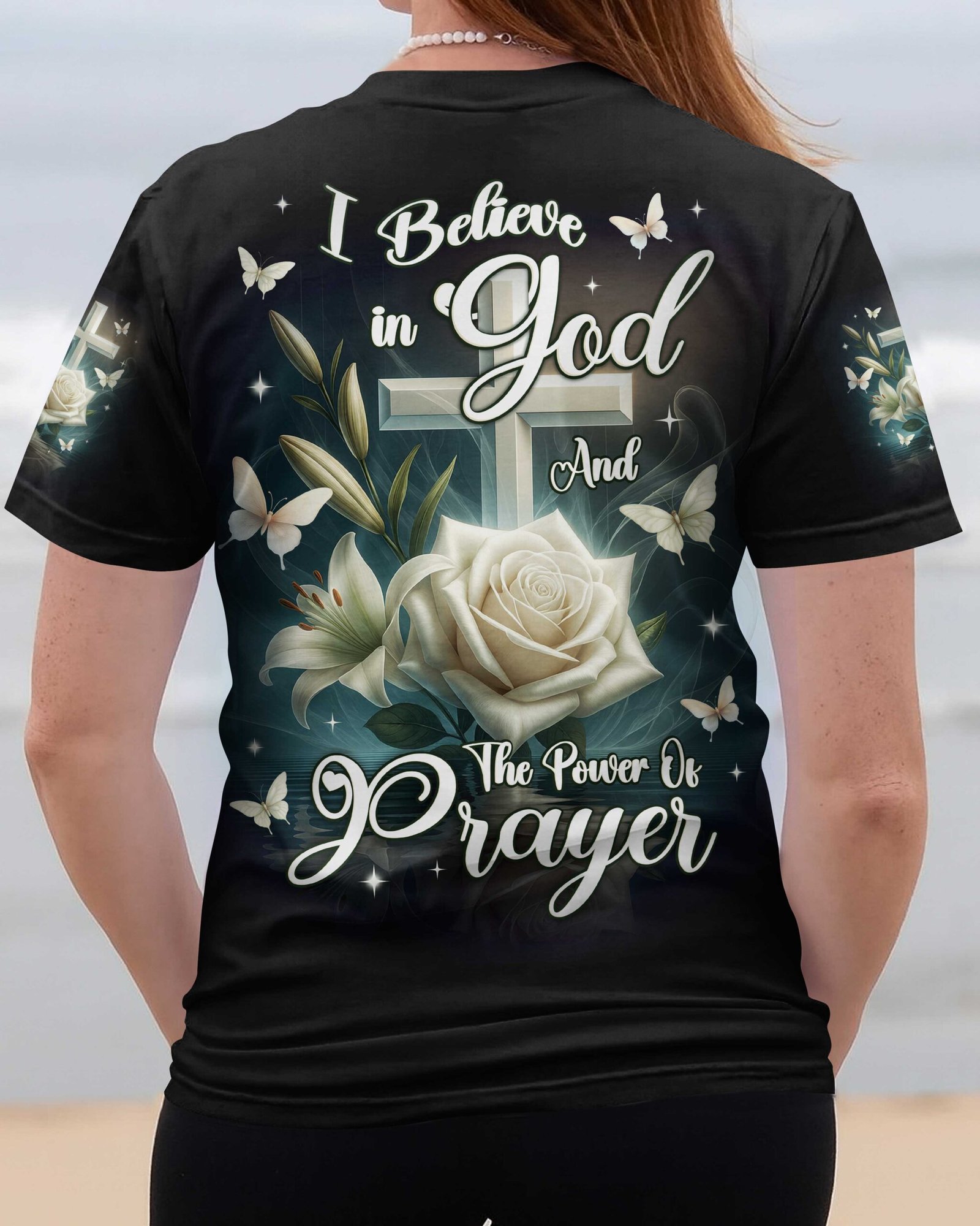 I Believe In God And The Power Of Prayer T-Shirt - Image 17